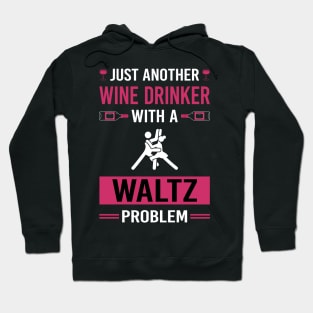 Wine Drinker Waltz Hoodie